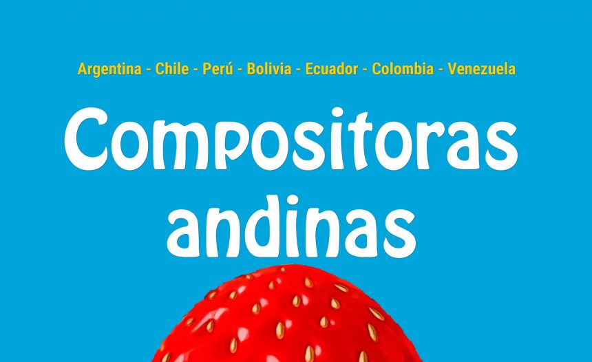 «Compositoras Andinas», la primera selección referida a cantantes latinoamericanas, a través de «Hermana Música» por redes sociales