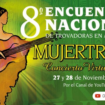 Llega el 8º Encuentro Nacional de Mujeres Trovadoras en Argentina Mujertrova 2020, en emisión virtual