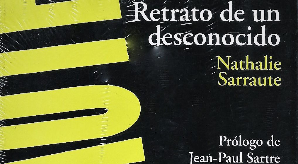 Literatura: Un nombre para identificarnos, sobre «Retrato de un desconocido», de Nathalie Sarraute