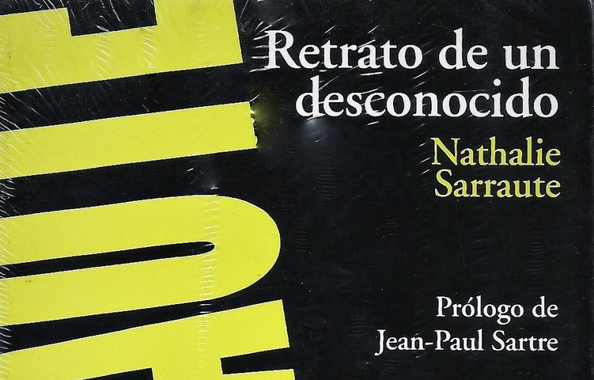 Literatura: Un nombre para identificarnos, sobre «Retrato de un desconocido», de Nathalie Sarraute