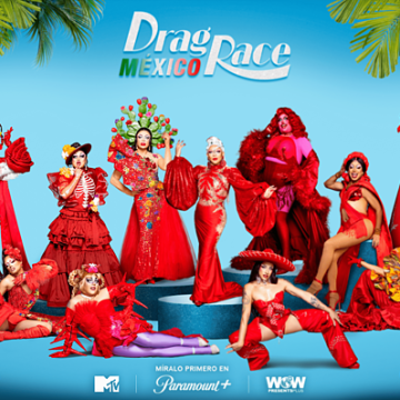 Se acerca el reality «Drag Race México», te contamos todo sobre sus participantes