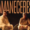 «Amaneceres», un single que sella la admiración entre sus protagonistas, Beret y Diegote