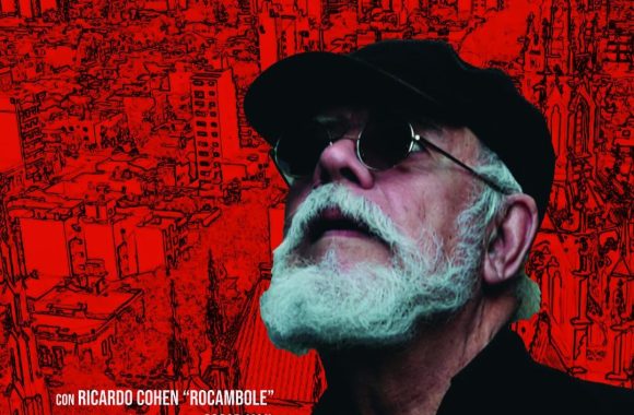 «Rocambole en el camino», una documental sobre el artífice del arte visual de Patricio Rey y sus Redonditos de Ricota